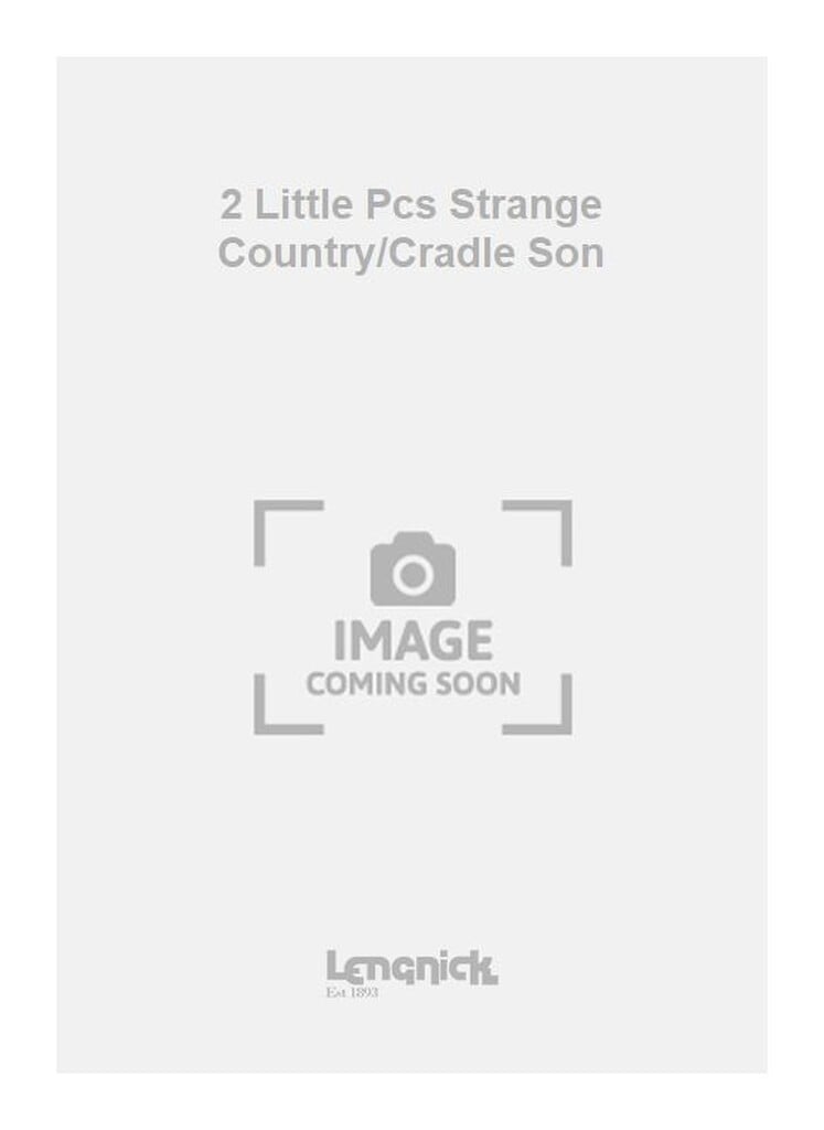 2 Little Pcs Strange Country/Cradle Son